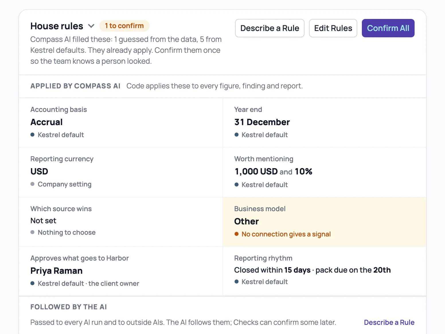 House rules card for Harbor Street Kitchen with 1 to confirm: accrual basis, year end 31 December, reporting currency USD, worth mentioning 1,000 USD and 10%, business model Other, Priya Raman approves what goes to Harbor, closed within 15 days with the pack due on the 20th