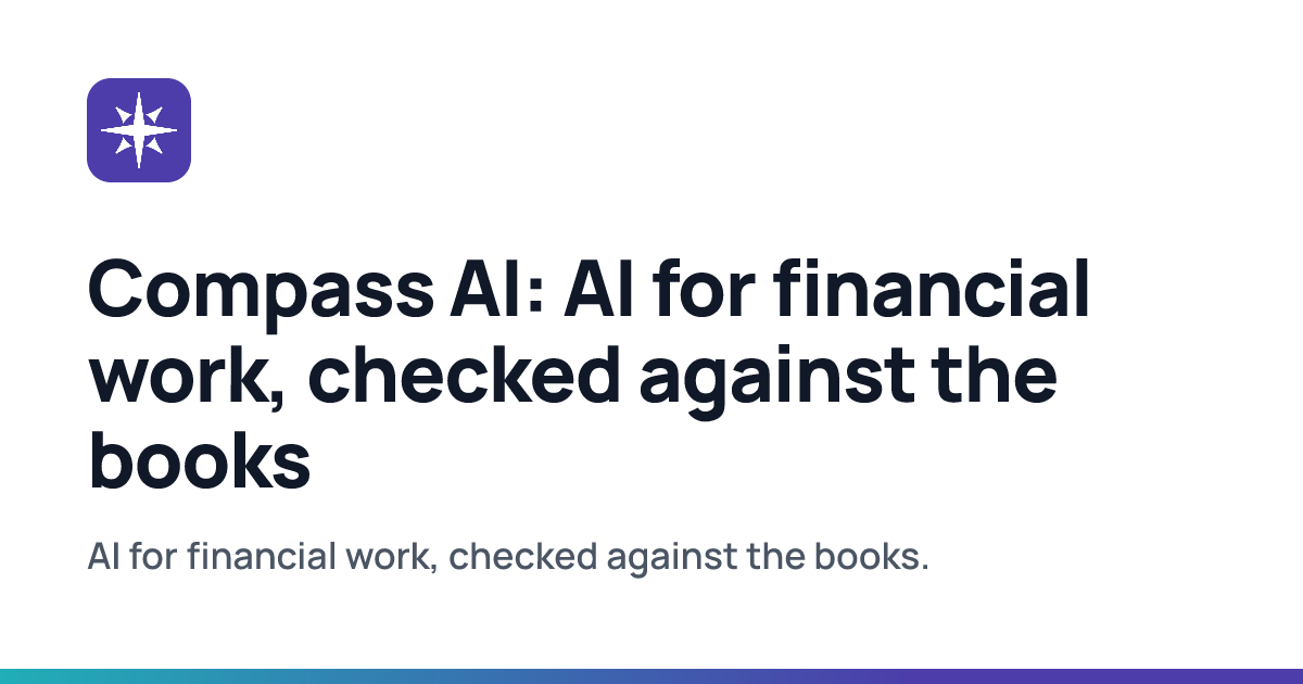 Screenshot of Compass AI, AI drafting for client books, with every figure traced back to the source rows
